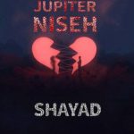 ژوپیتر و نیسح – شاید